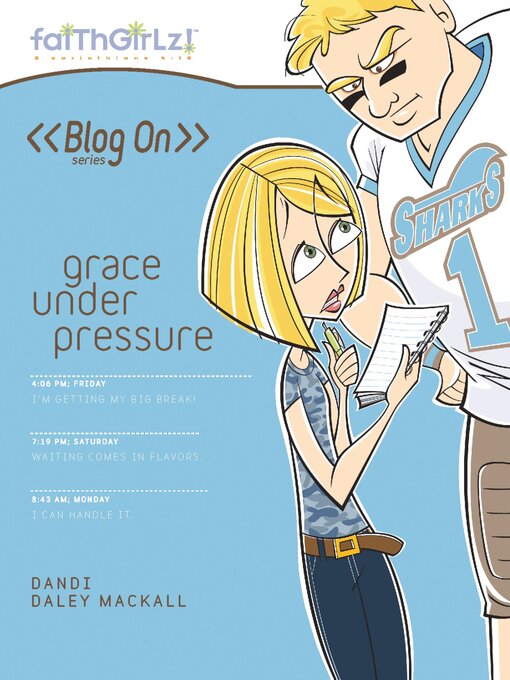 Title details for Grace Under Pressure by Dandi Daley Mackall - Available